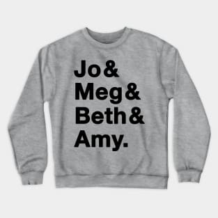 Little Women Ampersand - Black Text Crewneck Sweatshirt